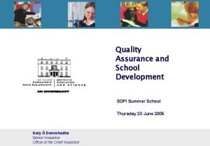 Quality Assurance and School Development SDPI Summer School