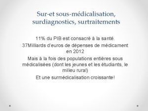 Suret sousmdicalisation surdiagnostics surtraitements 11 du PIB est