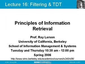 Lecture 16 Filtering TDT Principles of Information Retrieval