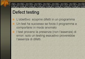 Defect testing in software engineering