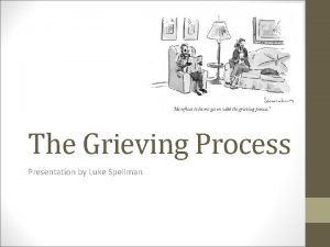 Stages of grief and loss Stages of grief and loss