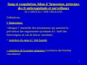 Sang et coagulation bilan d hmostase principes des