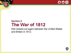 Section 4 the war of 1812