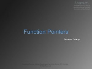 Function Pointers By Anand George Pointers 2 classification