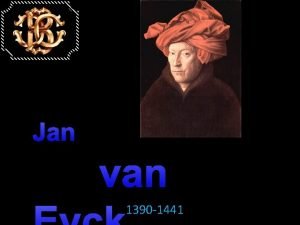 Jan van eyck (1390-1441)