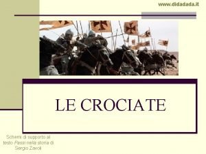 Le crociate: schema