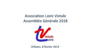 Association Loire Vistule Assemble Gnrale 2018 Orlans 8