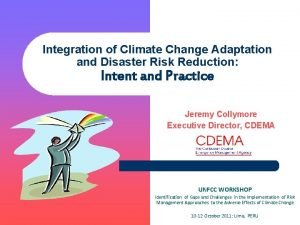 Integration of Climate Change Adaptation and Disaster Risk