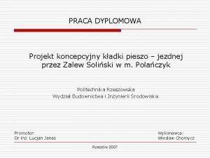 PRACA DYPLOMOWA Projekt koncepcyjny kadki pieszo jezdnej przez