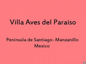 Villa paraiso manzanillo