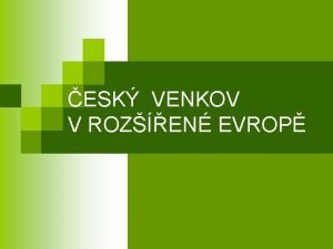 ESK VENKOV V ROZEN EVROP vod n n