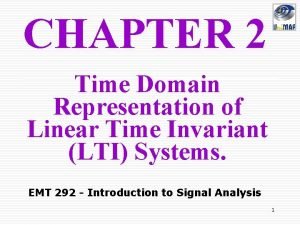 CHAPTER 2 Time Domain Representation of Linear Time