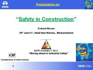 Presentation on Safety in Construction Prakash Nirwan 28