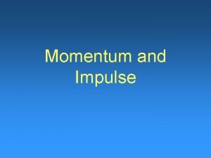 Impulse momentum theorem egg drop