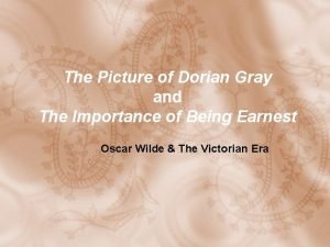 The Picture of Dorian Gray and The Importance