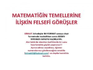 MATEMATN TEMELLERNE LKN FELSEF GRLER DKKAT Arkadalar BU