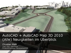 Auto CAD Auto CAD Map 3 D 2010