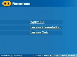 9-3 rotations 9-3 rotations