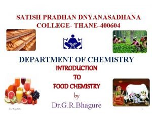 SATISH PRADHAN DNYANASADHANA COLLEGE THANE400604 DEPARTMENT OF CHEMISTRY