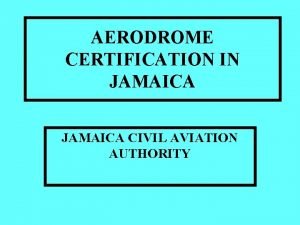 Jamaica civil aviation authority Jamaica civil aviation authority