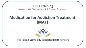 SBIRT Training Screening Brief Intervention Referral to Treatment