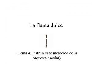 Curiosidades de la flauta dulce