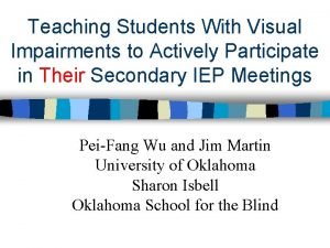 Teaching Students With Visual Impairments to Actively Participate