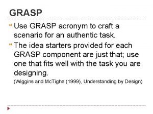 Grasp goal role audience Grasp goal role audience