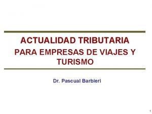 ACTUALIDAD TRIBUTARIA PARA EMPRESAS DE VIAJES Y TURISMO