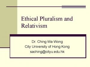 Ethical pluralism