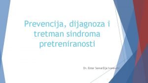 Prevencija dijagnoza i tretman sindroma pretreniranosti Dr Ester