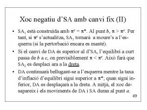 Xoc negatiu dSA amb canvi fix II SA