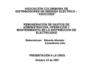 ASOCIACIN COLOMBIANA DE DISTRIBUIDORES DE ENERGA ELCTRICA ASOCODIS