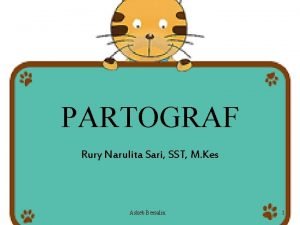 PARTOGRAF Rury Narulita Sari SST M Kes Askeb