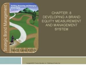 Developing a brand equity measurement and management system