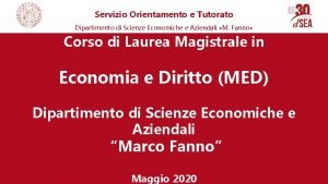 Servizio Orientamento e Tutorato Dipartimento di Scienze Economiche