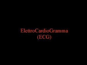 Elettro Cardio Gramma ECG Cenni di Fisiologia Lipoproteina