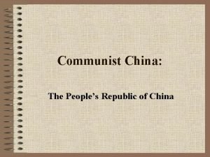Communist China The Peoples Republic of China Overview