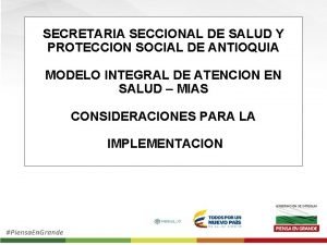 SECRETARIA SECCIONAL DE SALUD Y PROTECCION SOCIAL DE