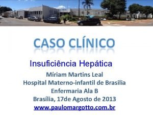 Insuficincia Heptica Mriam Martins Leal Hospital Maternoinfantil de
