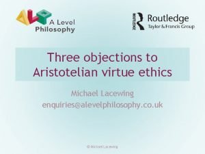 Virtue ethics objections