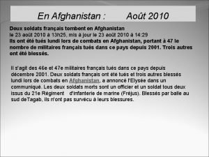 En Afghanistan Aot 2010 Deux soldats franais tombent