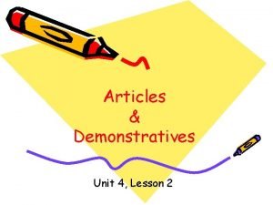 Articles and demonstratives