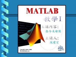 Chapter 2 MATLAB Arithmetic 2 1 Arithmetic Operations Chapter 2 MATLAB Arithmetic 2 1 Arithmetic Operations