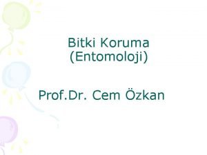Bitki Koruma Entomoloji Prof Dr Cem zkan Bitki