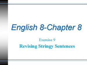 Stringy sentences