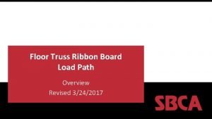 Truss load path