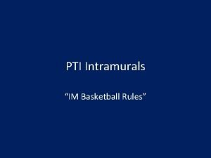 PTI Intramurals IM Basketball Rules The Game 5