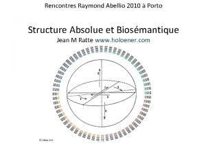 Rencontres Raymond Abellio 2010 Porto Structure Absolue et