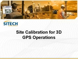 Gps site calibration procedure Gps site calibration procedure